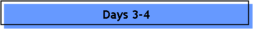 Days 3-4